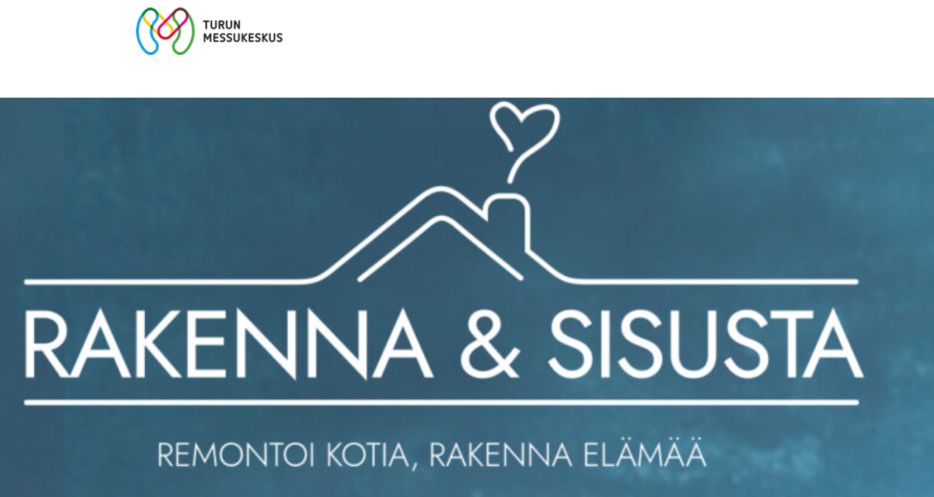 RAKENNA & SISUSTA MESSUT TURUN MESSUKESKUKSESSA 10.-12.2.2023